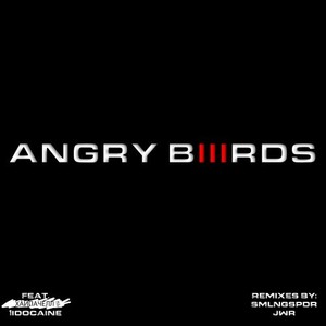 Angry BIIIRDS (Explicit)