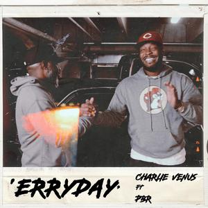 Erryday (feat. PBR) (Explicit)