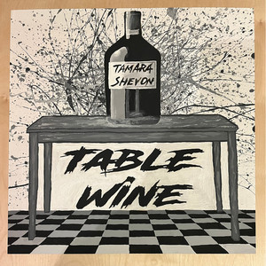 Table Wine (Explicit)