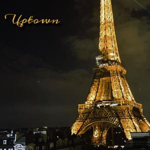 Uptown (Explicit)