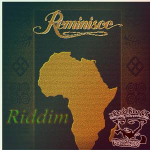 REMINISCE RIDDIM