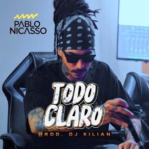 Todo claro (feat. Kilian Dominguez) (Explicit)