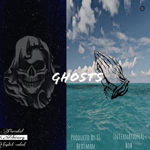 Ghosts (Explicit)