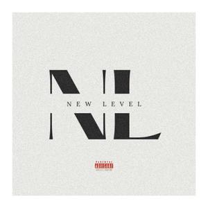 NEW LEVEL (feat. K.D RSA & Mong$) (Explicit)