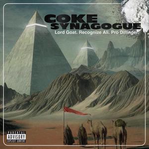 Coke Synagogue (feat. Pro Dillinger) (Explicit)