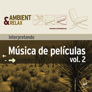 Ambient & Relax: Música De Películas, Vol. 2