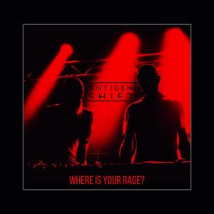 Where Is Your Rage (Explicit)