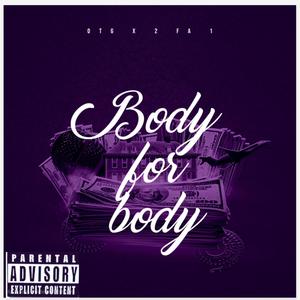 Body For Body (Explicit)