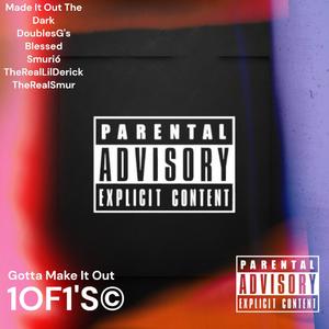 Made It Out The Dark (feat. TheRealSmur, Smurió & TheRealLilDerick) [Radio Edit] [Explicit]