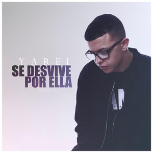 Se Desvive por Ella