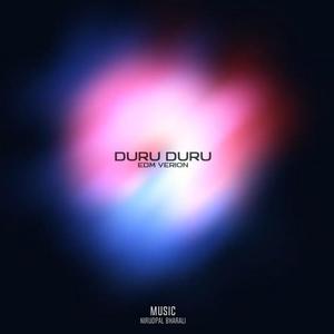 Duru Duru (feat. Raagini Priya & Karan Gogoi) (EDM Version)