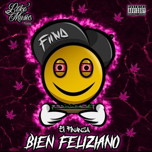 Bien Feliziano (Explicit)