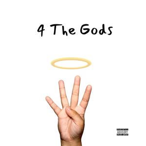 For The Gods (Explicit)