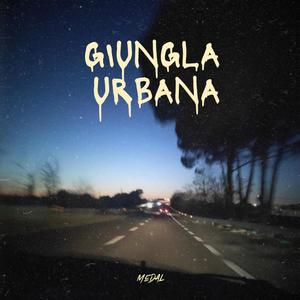 GIUNGLA URBANA