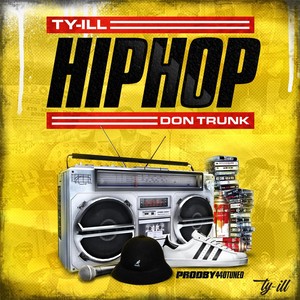 Hip Hop(feat. Don Trunk)