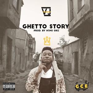 Ghetto Story (Explicit)