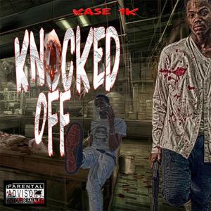 Knocked Off (Explicit)