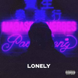 Lonely (Explicit)