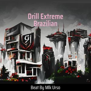 Drill Extreme Brazilian