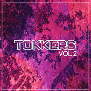 Tokkers, Vol. 2