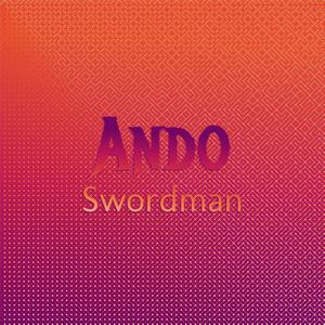 Ando Swordman