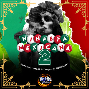 NINFETA MEXICANA 2 (Explicit)