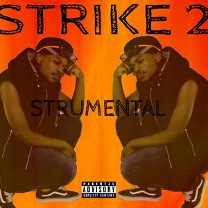 Strike 2 (Explicit)