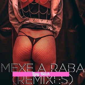 Mexe a Raba (Remixes)