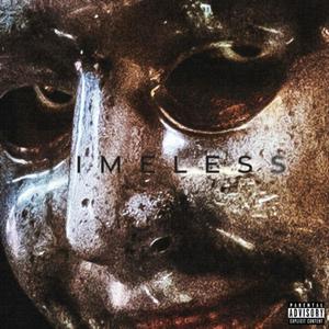 timeless (Explicit)