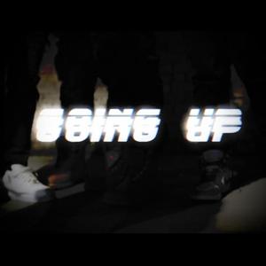 Going Up(feat. James B, Ak Risky & Brissp Beezy) (Explicit)