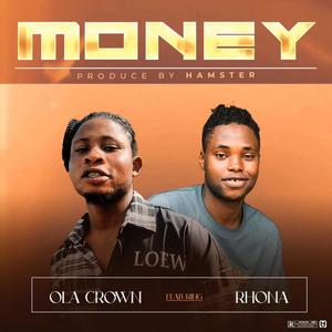 Money (feat. Oluwarona)