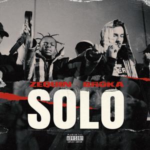 SOLO (feat. Broka) [Explicit]