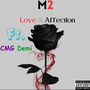 Love & Affection Revamp (feat. CMG Demi) [Explicit]