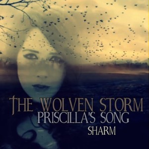The Wolven Storm (Priscilla's Song)