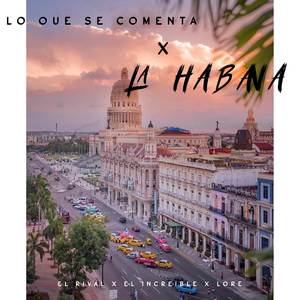 LO QUE SE COMENTA EN LA HABANA