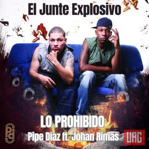 Lo Prohibido (feat. Johan Rimas) [Explicit]