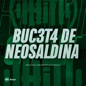 BUC3T4 DE NEOSALDINA (Explicit)