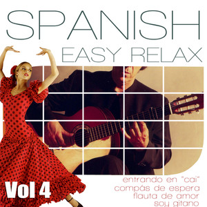 Easy Relaxation Ambient Music. Floute, Spanish Guitar And Flamenco Compas. Vol 4