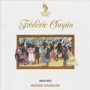 Chopin: Waltzes (肖邦：圆舞曲)