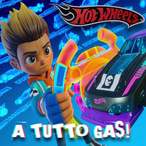 A Tutto Gas! Hot Wheels