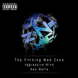 The F**king Mad Zone