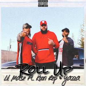 Roll Up (feat. Yazza & Koori Rep) [Explicit]