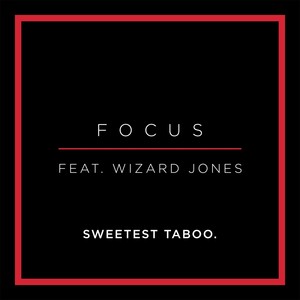 Sweetest Taboo (feat. Wizard Jones)