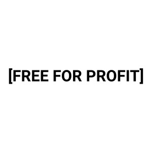 [FREE FOR PROFIT] (Explicit)