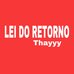 Lei do Retorno (Explicit)