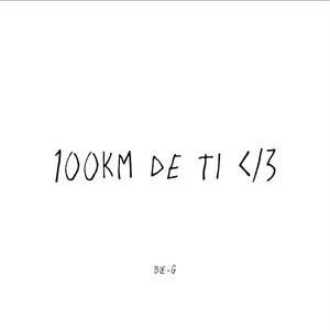 100km de ti </3