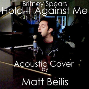 Hold It Against Me - Britney Spears (Acoustic Cover)