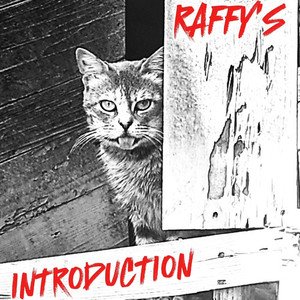 Raffy's Introduction