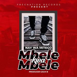 Mbele kwa Mbele (Explicit)