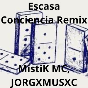 Escasa Conciencia (Remix)